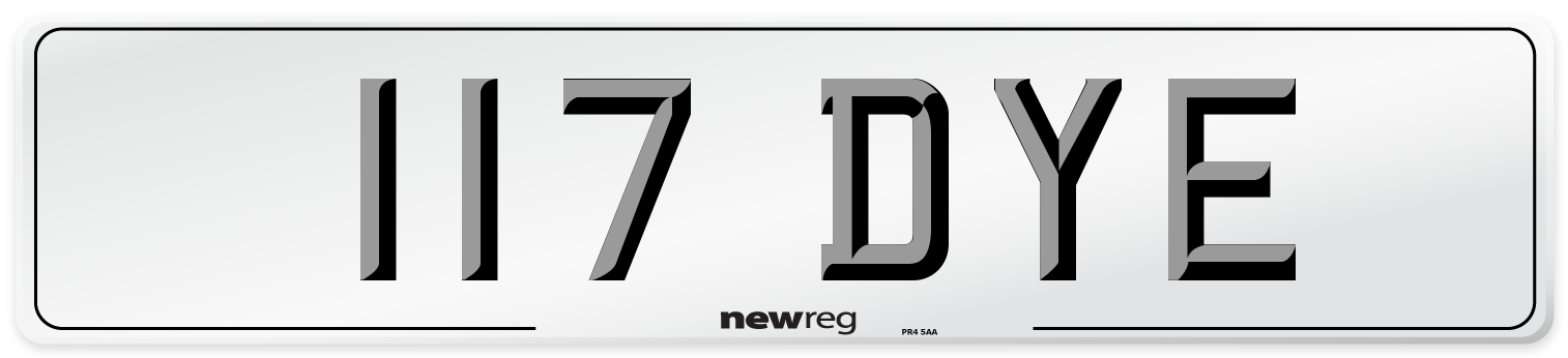 117 DYE Number Plate from New Reg